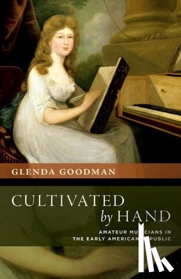 Goodman, Glenda (Associate Professor of Music - Cultivated by Hand