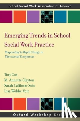  - Emerging Trends in School Social Work Practice