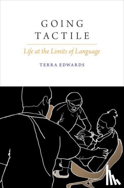 Edwards, Terra (Assistant Professor, Assistant Professor, University of Chicago) - Going Tactile
