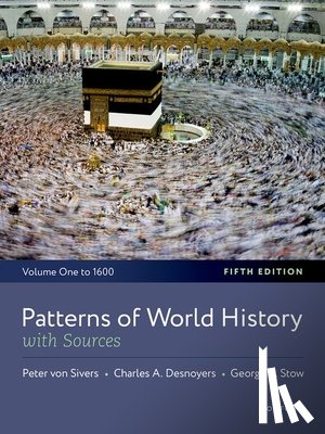 Von Sivers, Peter - Patterns of World History: Volume One: To 1600, with Sources