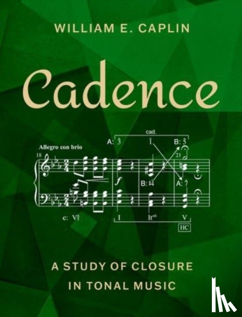 Caplin, William E. (Distinguished James McGill Professor Emeritus of Music Theory - Cadence
