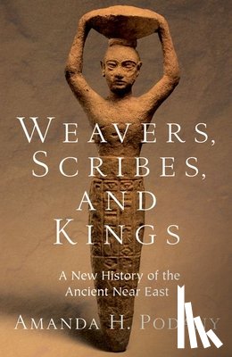 Podany, Amanda H. (Professor of History - Weavers, Scribes, and Kings