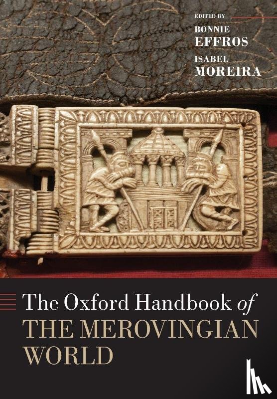  - The Oxford Handbook of the Merovingian World