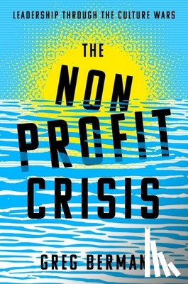 Berman, Greg (Co-Editor - The Nonprofit Crisis