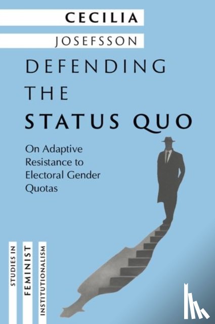 Josefsson, Cecilia (Associate Professor - Defending the Status Quo