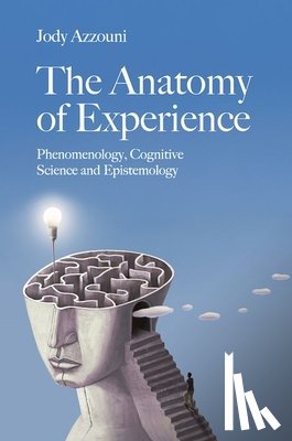Azzouni, Jody (Professor of Philosophy - The Anatomy of Experience