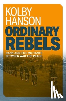 Hanson, Kolby (Assistant Professor of Government - Ordinary Rebels