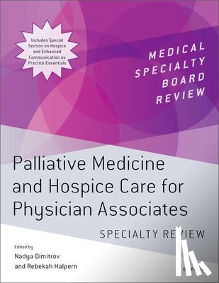  - Palliative Medicine and Hospice Care for Physician Associates Specialty Review