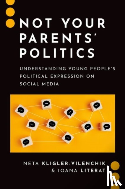 Kligler-Vilenchik, Neta (Associate Professor, Literat, Ioana (Associate Professor - Not Your Parents' Politics