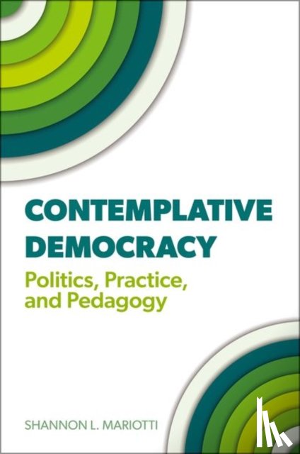 Mariotti, Shannon L. (Professor of Political Science - Contemplative Democracy