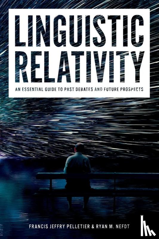 Pelletier, Francis Jeffry (Emeritus Professor of Philosophy and Computing Science, Nefdt, Ryan M. (Senior Research Fellow - Linguistic Relativity