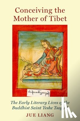 Liang, Jue (Assistant Professor of Religious Studies and Severance Professor in the History of Religion - Conceiving the Mother of Tibet