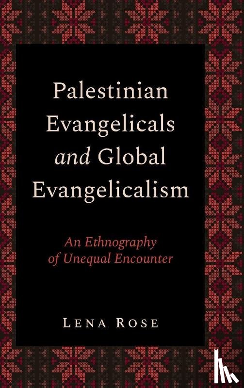 Rose, Lena (Anthropologist and Research Associate - Palestinian Evangelicals and Global Evangelicalism