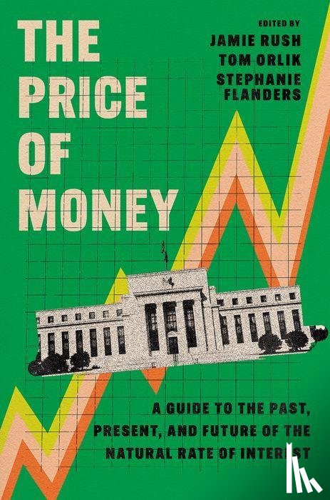  - The Price of Money