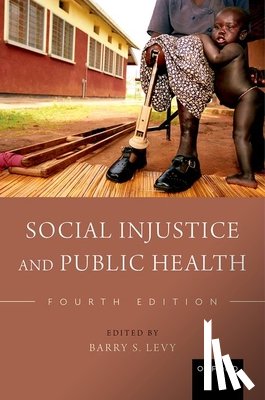  - Social Injustice and Public Health