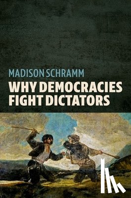 Schramm, Madison (Assistant Professor - Why Democracies Fight Dictators
