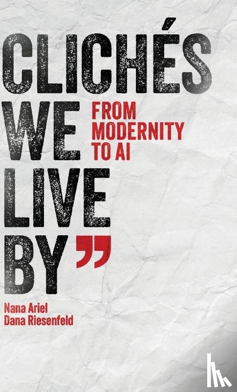 Ariel, Nana (Senior faculty member, Riesenfeld, Dana - Cliches We Live By