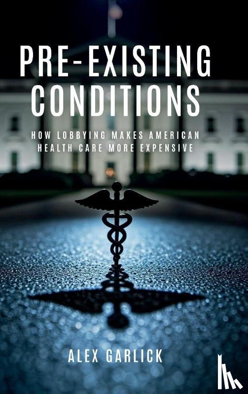 Garlick, Alex (Assistant Professor of Political Science - Pre-Existing Conditions