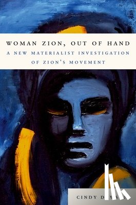 Dawson, Cindy (Lecturer - Woman Zion, Out of Hand