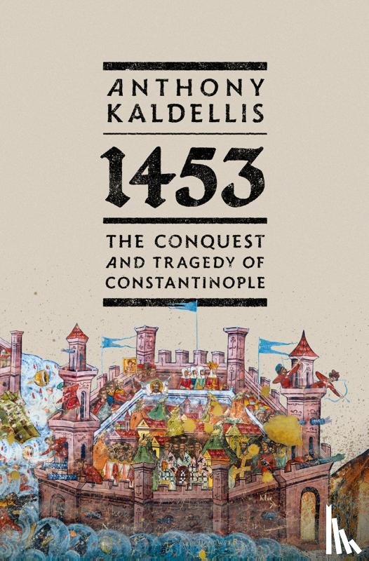 Kaldellis, Anthony (Professor of Classics - 1453