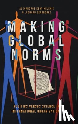 Kentikelenis, Alexandros (Associate Professor in Political Economy and Sociology, Seabrooke, Leonard (Professor in International Political Economy and Economic Sociology - Making Global Norms