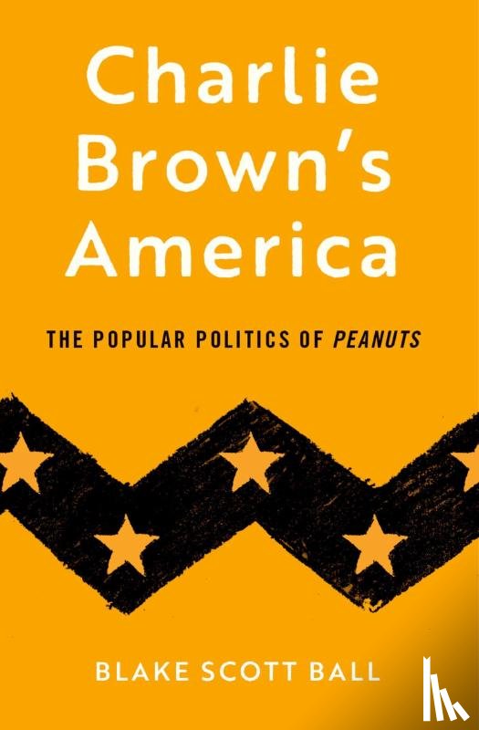 Ball, Blake Scott (Associate Professor of History - Charlie Brown's America