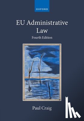 Craig, Prof Paul (Emeritus Professor of English Law - EU Administrative Law
