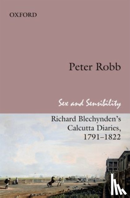 Robb, Peter - Sex and Sensibility