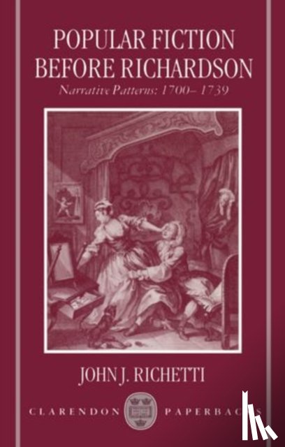 Richetti, John J. (Leonard Sugarman Term Professor of English - Popular Fiction before Richardson