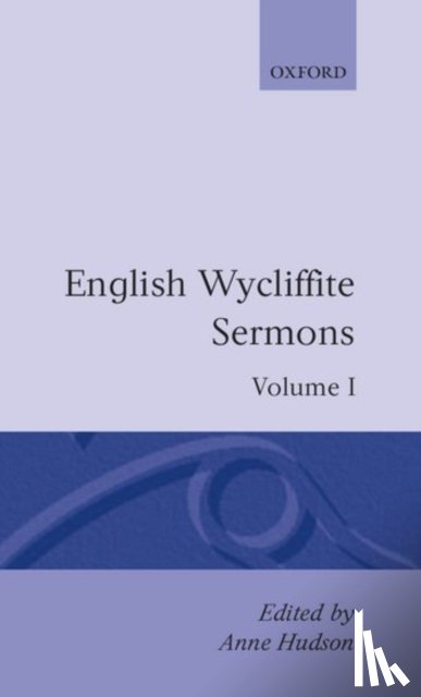  - English Wycliffite Sermons: Volume I