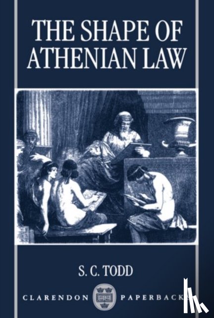 Todd - The Shape of Athenian Law