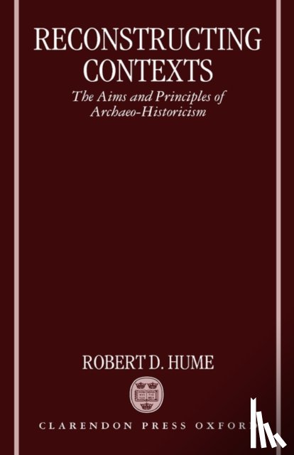 Hume, Robert (Evan Pugh Professor of English Literature - Reconstructing Contexts