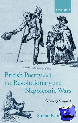 Bainbridge, Simon (, Professor of English Literature, University of Keele) - British Poetry and the Revolutionary and Napoleonic Wars