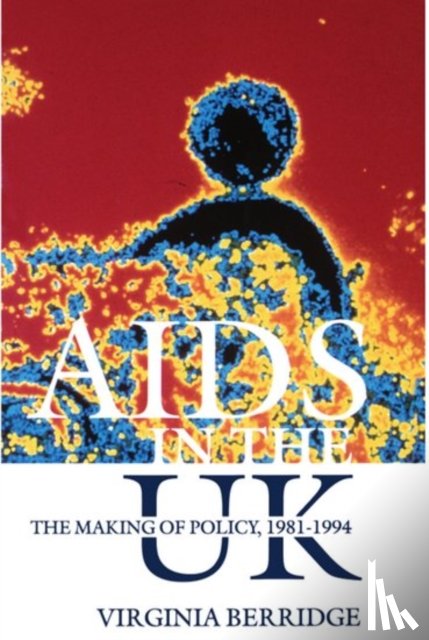 Berridge, Virginia (Reader in History - AIDS in the UK