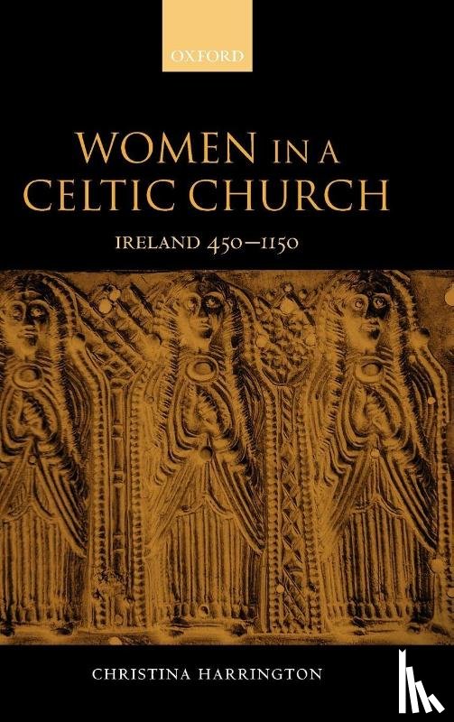 Harrington, Christina - Women in a Celtic Church