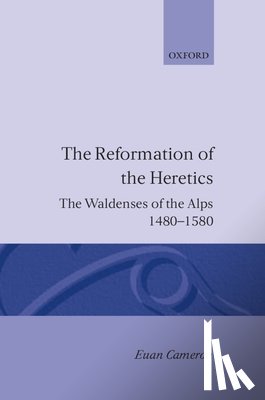 Cameron, Euan ( - The Reformation of Heretics