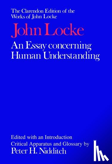 Locke, John - John Locke: An Essay concerning Human Understanding