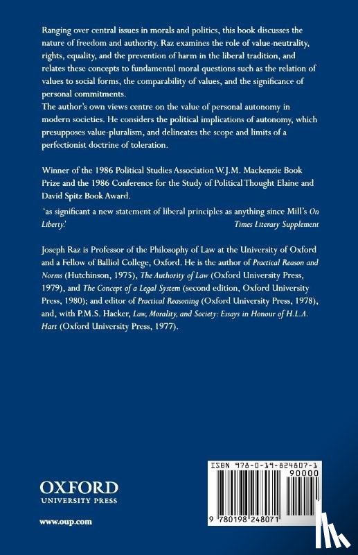 Raz, Joseph (Professor of Philosophy of Law and Fellow of Balliol College - The Morality of Freedom