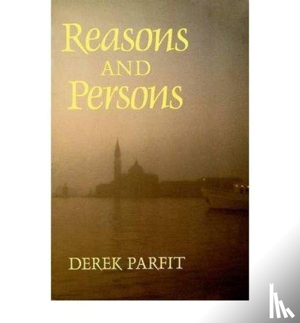 Parfit, Derek - Reasons and Persons