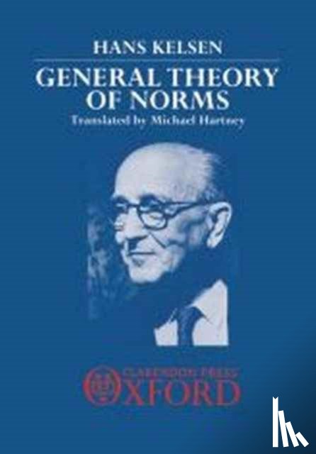 Kelsen, Hans - General Theory of Norms