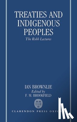 Brownlie, Ian - Treaties and Indigenous Peoples