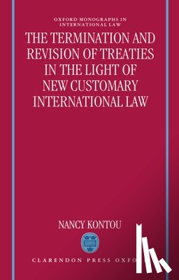 Kontou, Nancy (Legal Adviser - The Termination and Revision of Treaties in the Light of New Customary International Law