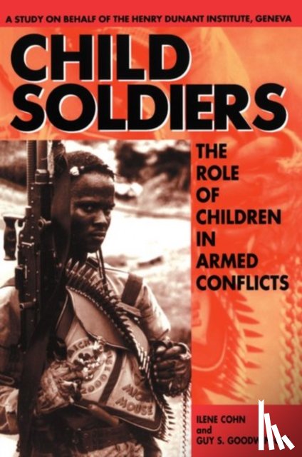 Cohn, Goodwin-Gill - Child Soldiers
