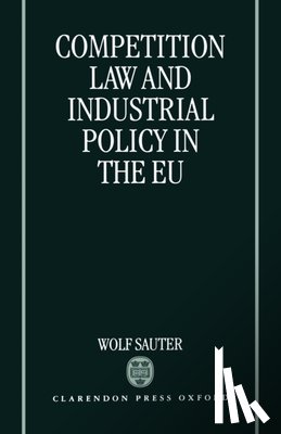 Sauter, Wolf (Lawyer and consultant - Competition Law and Industrial Policy in the EU