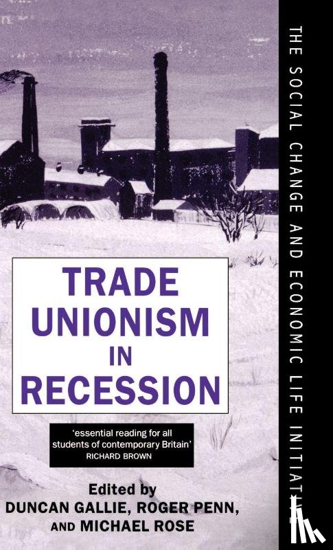  - Trade Unionism in Recession