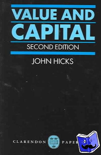 Hicks, J. R. - Value and Capital