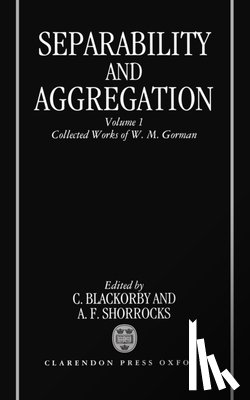 Gorman, W. M. (Fellow - Separability and Aggregation