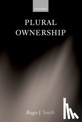 Smith, Roger J. (Fellow and Tutor in Law - Plural Ownership