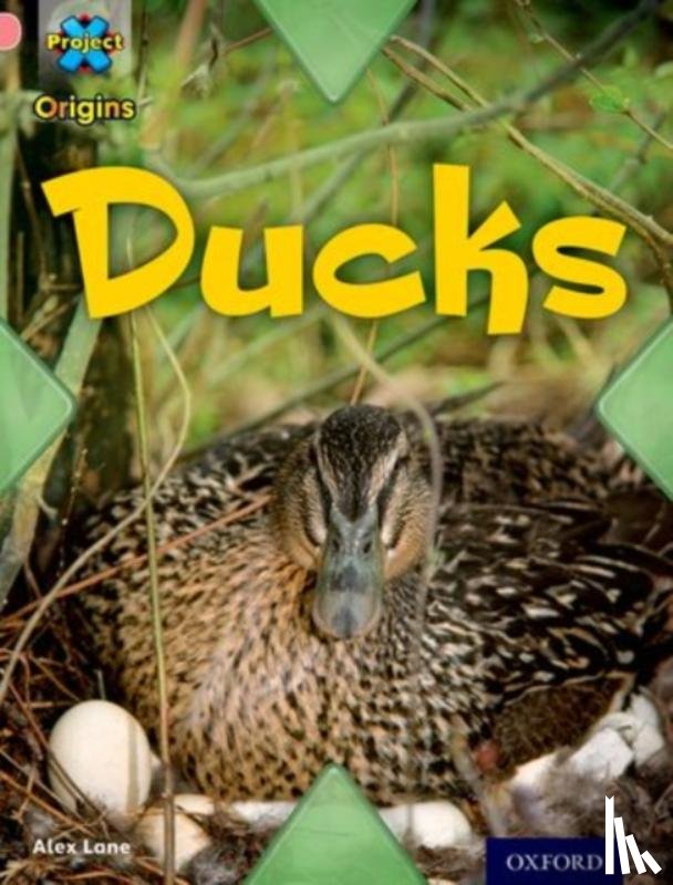 Lane, Alex - Project X Origins: Pink Book Band, Oxford Level 1+: My Family: Ducks