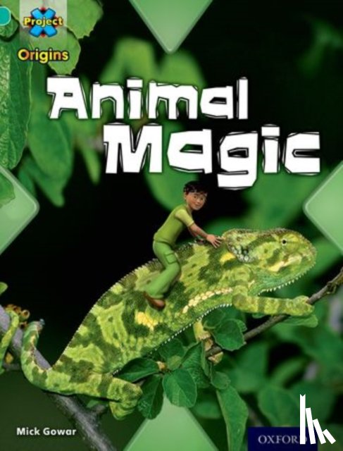 Gowar, Mick - Project X Origins: Turquoise Book Band, Oxford Level 7: Hide and Seek: Animal Magic
